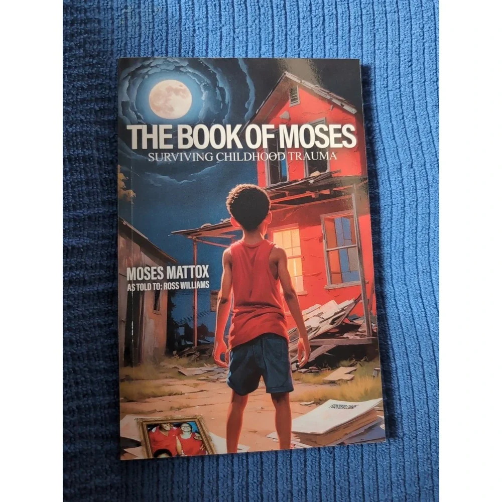 The Book of Moses: Surviving‎ Childhood Trauma